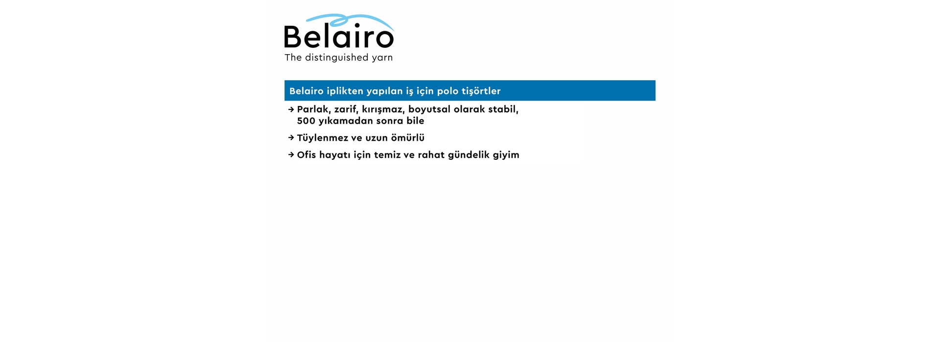2 Bir bakışta Belairo polo tişörtlerinin avantajları